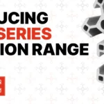 Introducing the 30 series extrusion range